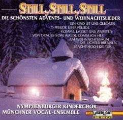 Cover Still, still, still (Die schönsten Advents- und Weihnachtslieder)