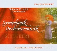Sinfonie Nr. 3, 5, 8 - Schubert,Franz (1797-1828)