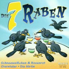 Cover Die 7 Raben, Schneeweißchen & Rosenrot , Sterntaler & Die Hirtin