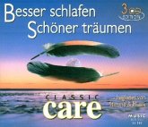 Classic Care: Schlafen,Träumen Classic Care: Schlafen,Träumen