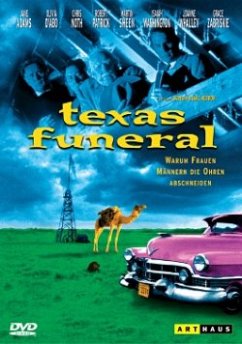 Texas Funeral - Warum Frauen Männern die Ohren abschneiden