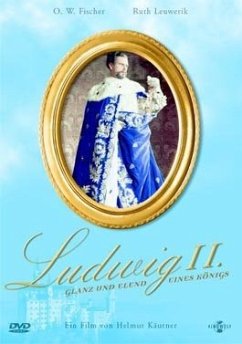 Ludwig II. - Glanz und Elend eines Königs