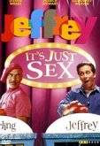 Jeffrey - It's just Sex