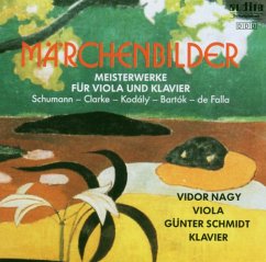 Märchenbilder-Werke F.Viola & Klavier - Nagy,Vidor/Schmidt,Günter