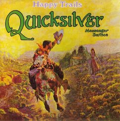 Happy Trails - Quicksilver Messenger Service