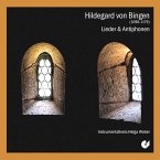 Hildegard Von Bingen: Lieder Und Antipho
