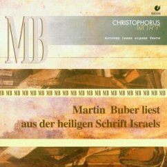 Martin Buber liest aus der Heiligen Schrift Israels - Buber,Martin