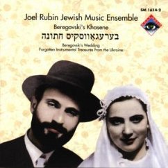 Beregovski'S Khasene - Rubin Jewish Music Ensemble