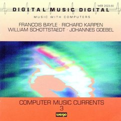 Computer Music Currents 3 - Bayle,Francois/Karpen,Richard/Schottstaedt