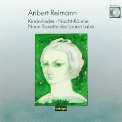 Kinderlieder/Nacht-Räume/Neun Sonette Der Lou - Bauni,Axel/Himmelheber,Liat/Schäfer,Christ