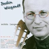Jochen Wiegandt-Schön Langsam