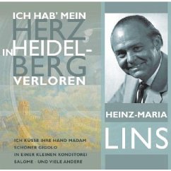 Ich Hab Mein Herz In Heidelberg Verloren - Lins,Heinz Maria