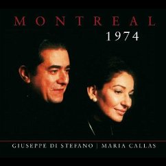 Montreal 1974-Recorded Live - Callas,Maria/Di Stefano,Giuseppe