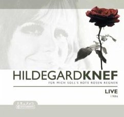 Für Mich Soll'S Rote Rosen Regnen-Live 1986 - Knef,Hildegard