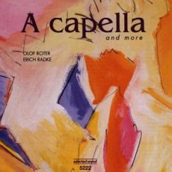 A Capella & More - Roter,Olof & Radke,Erich