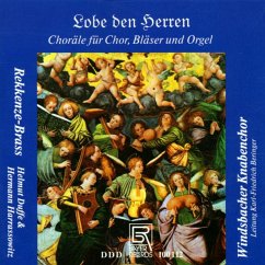 Lobe Den Herren: Choräle Für Bläser & Orgel - Windsb.Knabenchor/Rekkenze-Br.