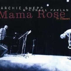 Mama Rose-In Concert - Shepp,Archie/Parlan,Horace