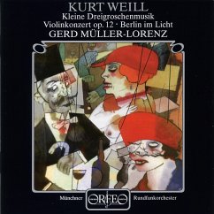 Violinkonzert/Berlin Im Licht/Kl.Dreigroschenmusik - Raudales/Müller-Lorenz/Mro