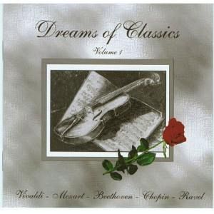 Dreams Of Classics Vol.1 Dreams Of Classics Vol.1