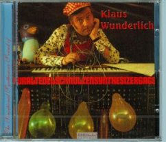 Uraltschnulzensynthesizergags - Wunderlich,Klaus