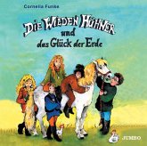 Die Wilden Hühner und das Glück der Erde / Die Wilden Hühner Bd.4 (CD)