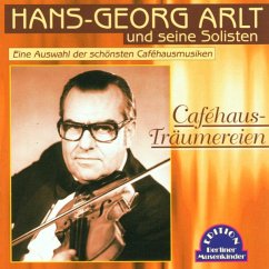 Caféhaus-Träumereien - Arlt,Hans-Georg Und Seine Solisten