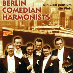 Ein Lied Geht Um Die Welt - Berlin Comedian Harmonists