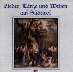 Lieder,Tänze & Weisen Aus Südtirol - Diverse