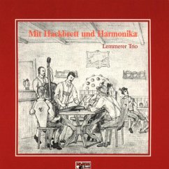 Mit Hackbrett Und Harmonika - Lemmerer Trio
