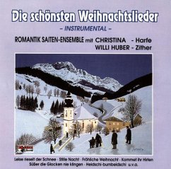 Die Schönsten Weihnachtslieder Instr. - Romantik Saiten-Ensemble