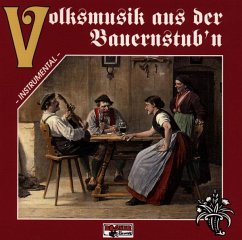 Volksmusik Aus Der Bauernstub'N 1 - Diverse