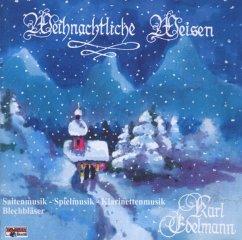 Weihnachtliche Weisen - Edelmann,Karl Und Seine Musikanten