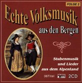 Echte Volksmusik Aus Den Bergen 2 Echte Volksmusik Aus Den Bergen 2