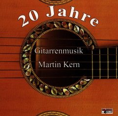 20 Jahre - Kern,Martin,Gitarrenmusik