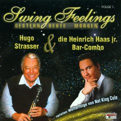 Swing Feelings 1,Gestern Heute Morgen - Strasser,Hugo & Haas,Heinrich Jr.Combo