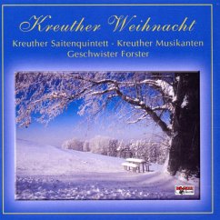 Kreuther Weihnacht - Kreuther Saitenquintett/Geschwister Forster/+