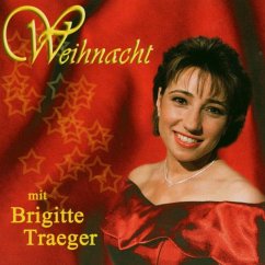 Weihnacht Mit Brigitte Traeger - Traeger,Brigitte