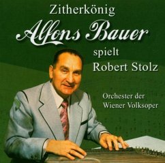 A.Bauer Spielt Robert Stolz - Bauer,Alfons