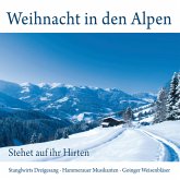 Weihnacht In Den Alpen-Stehet Auf Ihr