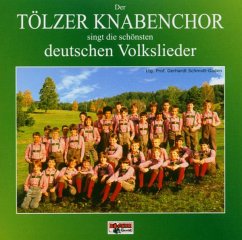 Deutsche Volkslieder - Tölzer Knabenchor