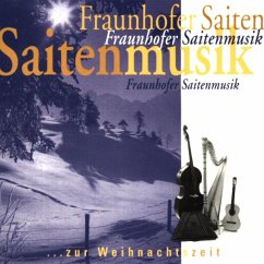 Zur Weihnachtszeit - Fraunhofer Saitenmusik