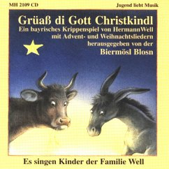 Grüaß Di Gott Christkindl - Biermösl Blosn/Well-Kinder