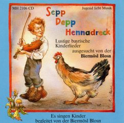 Sepp,Depp,Hennadreck - Biermösl Blosn-Kinderlieder