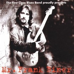 First Class Bluesband Proudly Presents.. - First Class Bluesband/Biner,Frank