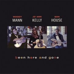 Been There And Gone - Mann/Kelly/House