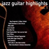 Jazz Guitar Highlights Vol.1 Jazz Guitar Highlights Vol.1
