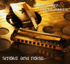 Smoke And Noise - Baker,Steve/Jones,Chris