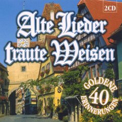 Alte Lieder Traute Weisen - Diverse