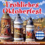 Fröhliches Oktoberfest Fröhliches Oktoberfest