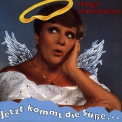 Cover Jetzt Kommmt Die Süsse...